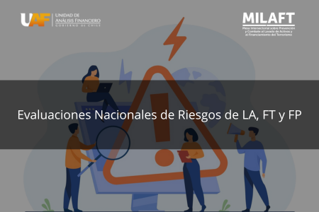 Evaluaciones Nacionales de Riesgos de LA, FT y FP